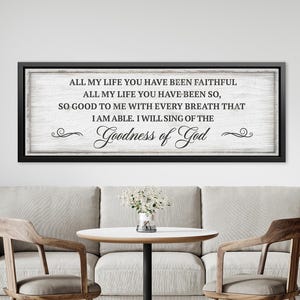 Goodness of God Wall Art – Christian Canvas Sign – All My Life You Have Been Faithful – Farmhouse Scripture Home Decor