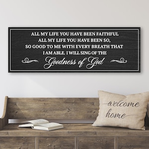 Goodness of God Canvas Wall Art – Christian Worship Lyrics Sign – Farmhouse Scripture Home Decor – Religious Wall Sign