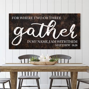 Rustic Christian Wall Decor | Gather In My Name Sign | Farmhouse Bible Verse Wall Art | Matthew 18:20 Religious Canvas Print