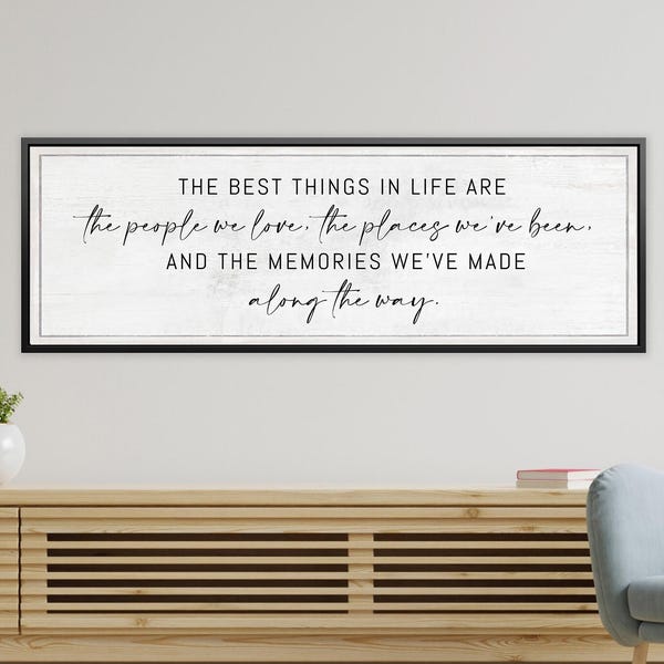 The Best Things in Life Quote Wall Art, Family Quote Canvas, Farmhouse Living Room Decor, Inspirational Wall Sign