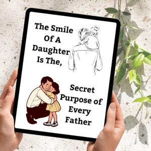 Le sourire d'une fille est le but secret de papa, carte numérique pour la fête des pères, téléchargement immédiat, PDF pour carte de voeux, amour père fille.