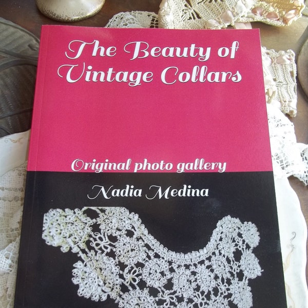 Book The Beauty of Vintage Collars -Vintage Photos -165 pages -Black and White Softbound Book Photo Gallery