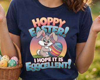 Funny Easter Bunny Shirt, Hoppy Easter Egg T-Shirt, Cute Spring Tee, Eggcellent Egg Hunt Apparel, Easter Gifts For Kids And Families