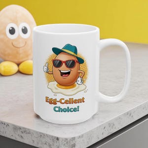 Egg-Cellent Choice! Funny Cartoon Egg Mug with Sunglasses and Hat - Cute Breakfast Ceramic Coffee Cup - Punny Gift for Egg Lovers