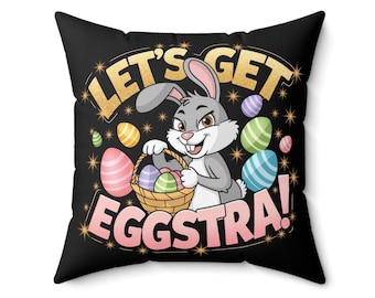 Easter Bunny Pillow: 'Let's Get Eggstra' Holiday Decor