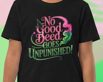 Maglietta per musical, Maglietta "Nessuna buona azione resta impunita", Regalo per fan di Broadway, Abbigliamento per bambini appassionati di teatro, Maglietta da strega verde e rosa, Abbigliamento per spettacoli teatrali