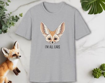 Fennec Fox T-Shirt: I'm All Ears Animal Tee
