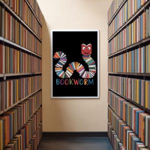 Bookworm Wall Art Poster - Fun Book Lover Gift - Cute Classroom Decor for Teachers, Students, Readers and Kids Room Library Print