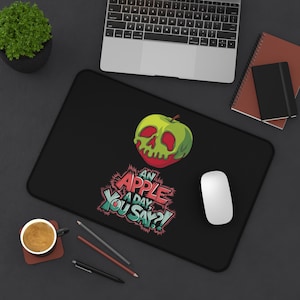 Funny Apple Desk Mat - &quot;An Apple a Day You Say?!&quot;