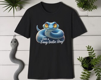 Have A Fang-tastic Day Snake T-Shirt, Funny Reptile Tee, Cute Snake Lover Gift, Animal Pun Shirt, Humor Top For Her Or Him