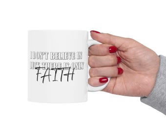 Faith Ceramic Mug, Inspirational Christian Gift