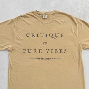 Critique of Pure Vibes | Immanuel Kant Philosophy Shirt, Academia, Philosopher Tee