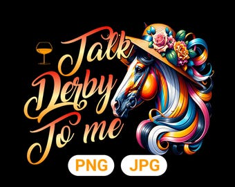 Talk Derby to Me Horse PNG: 花柄の帽子、レースの日（デジタルダウンロード）