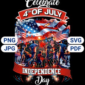 Celebrate 4th of July PNG, Patriotic Independence Day Family BBQ Fireworks Tee, American Flag Party Outfit, Red White and Blue Holiday Tee