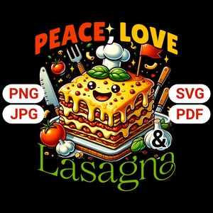 Peace Love & Lasagna PNG, Cute Kawaii Pasta Tee for Food Lovers, Italian Chef Gift, Funny Foodie Apparel for National Lasagna Day
