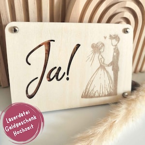 Laserdatei Geldgeschenk Hochzeit, Laser Datei Geld, Geschenkverpackung Geld Gutschein, Gutscheinkarte, Brautpaar Hochzeitsgeschenk Ja Ehe