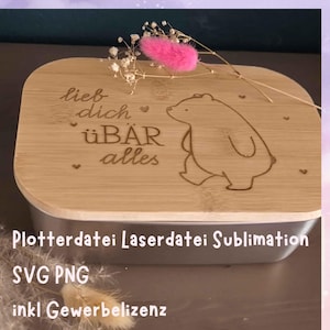 SVG LASERDATEI BÄR, inkl. Gewerbelizenz, Liebe Valentinstag Mama Freundin Tochter Schwester Geschenkidee, Vektorgrafik, Pod Druck