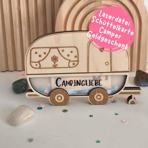 LASER FILE Shaker card caravan, laser file regalo in contanti, camper, campeggio, motivazione, affermazione, buono regalo SVG, amore per il campeggio