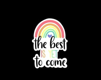 The Best is yet to Come Emoji Sticker Digital Print Downloadable - Etsy