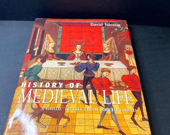 La historia de la vida medieval David Nicolle 1997 Tapa dura Historia de la civilización