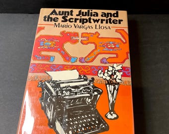 Aunt Julia and the Scriptwriter Mario Vargas Llosa 5th Printing 1983 Hardcover