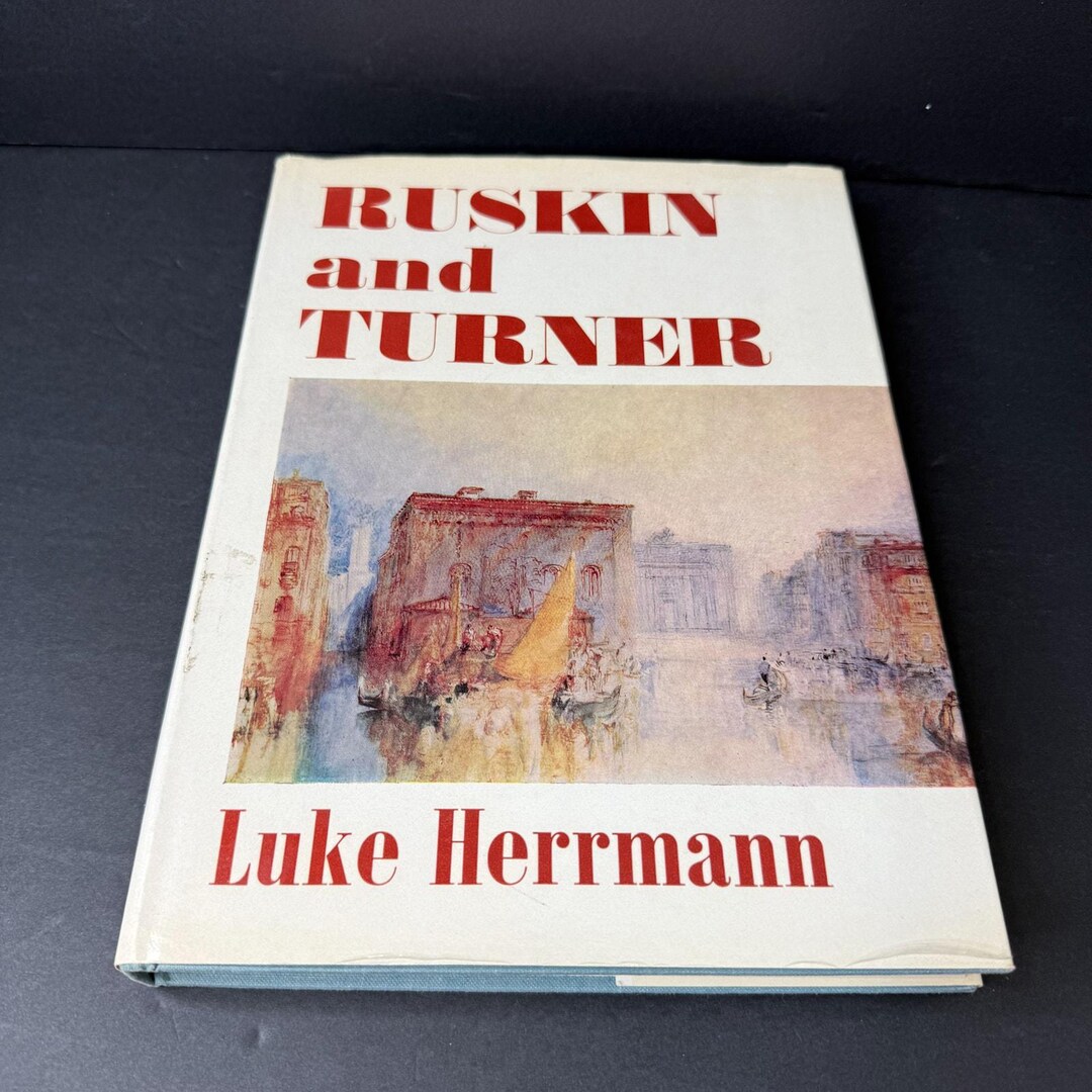 Luke Herrmann Ruskin and Turner Book Luke Herrmann 1969 Hardcover Dust Jacket Art ...