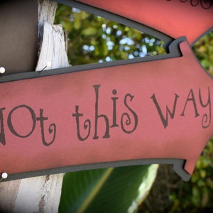 Mad Hatter's Tea Party/Alice in Wonderland directional signs...DARK and WICKED colors...NEW image 3