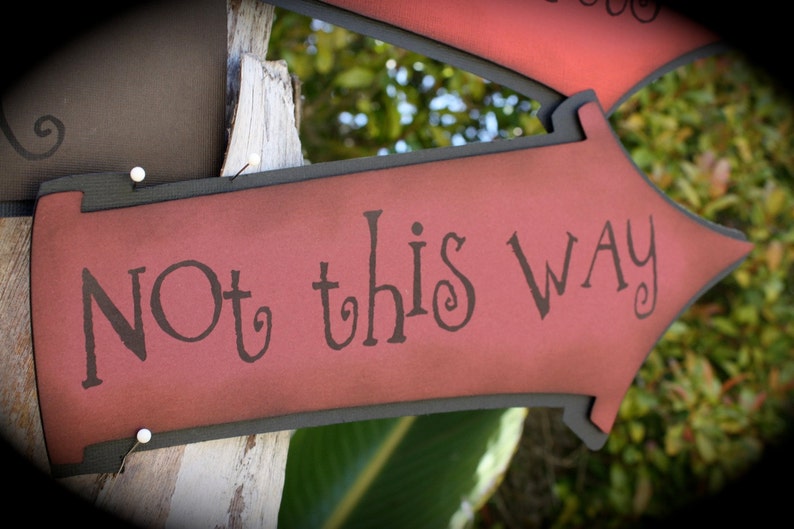 Mad Hatter's Tea Party/Alice in Wonderland directional signs...DARK and WICKED colors...NEW image 3