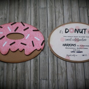 May include: A pink and brown donut-shaped invitation with white sprinkles and the text "it's DONUT time" and "YOU DONUT WANT TO MISS THIS sweet celebration".