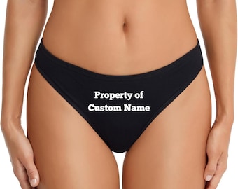 Custom Name Thong, Property of Personalized Thong, Custom Underwear