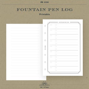 Könnte beinhalten: A6-großes, druckbares Füllfederhalter-Logbuch. Das Logbuch enthält eine linierte Seite und eine Seite mit einem Füllfederhalter-Logbuch-Layout. Der Text "FOUNTAIN PEN LOG" und "Printable" sind enthalten. Die Seiten sind weiß.