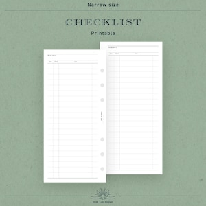 May include: White printable checklist pages with a narrow size design. The pages have a grid layout with lines for writing and are labeled "CHECKLIST" and "Printable". The pages have holes for binding and are set against a green background.