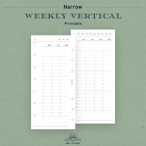 May include: A narrow weekly vertical printable planner insert featuring a white background with black text. The layout includes columns for days of the week, hourly time slots, and months. The text reads Narrow WEEKLY VERTICAL Printable.