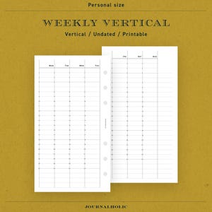 Puede incluir: Una inserción de planificador semanal vertical, imprimible y sin fecha, con un diseño de cuadrícula. La inserción está etiquetada como "WEEKLY VERTICAL" y "Personal size". Los días de la semana están en la parte superior, con franjas horarias de 7 a 21 horas. La marca "JOURNALHOLIC" está en la parte inferior.