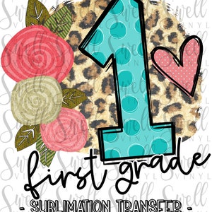 Back to School 5th Fifth Grade First Day Cheetah Leopard Print Flowers Sublimation Transfer Ready to Press Back to School 5th Fifth Grade First Day Cheetah Leopard Print Flowers Sublimation Transfer Ready to Press