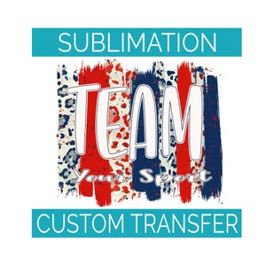 Custom Sublimation Transfer | Your Team and Colors Mascot Leopard Paint Brush Strokes | Ready to Press Heat Press Transfer