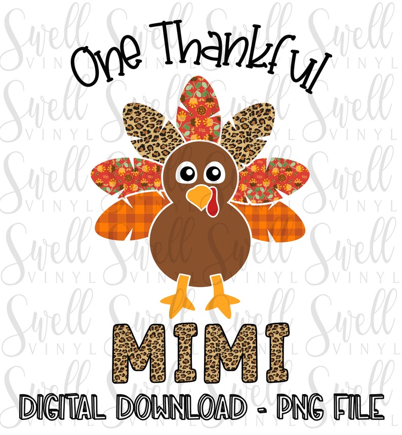Digital Download One Thankful Mimi Turkey Fall Floral Etsy