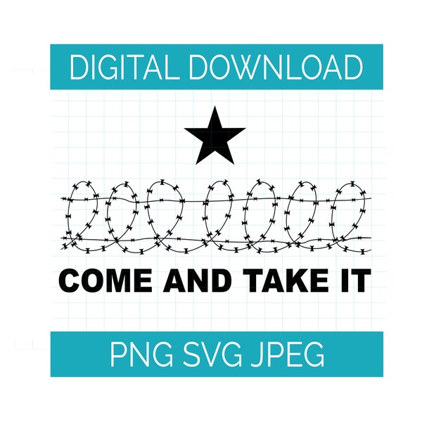 Digital Instant Download | Texas Barbed Razor Wire Come Take It Border | PNG SVG JPEG