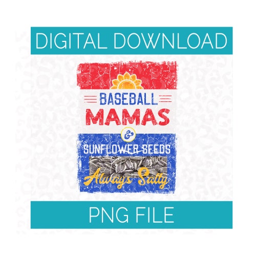 Digital Download Baseball Moms & Sunflower Seeds Always Etsy