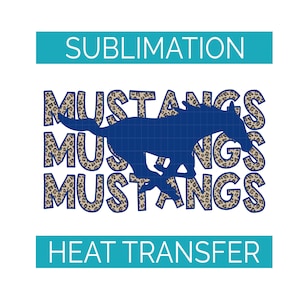 Sublimation Transfer | Mustangs Stacked Leopard Letters Blue Mascot | Ready to Press Heat Transfer