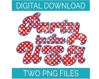 Digital Instant Download | Party in the USA Retro Font Stars Distressed | PNG Designs Printable File Sublimation DTF