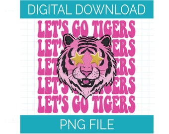 Digital Design | Pink Preppy Mascot Let's Go Tigers | PNG File | Sublimation DTG DTF Design