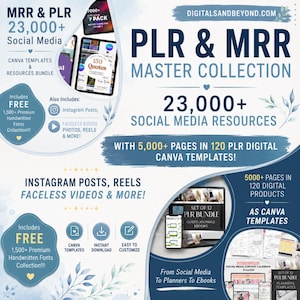 May include: A digital marketing bundle advertisement titled PLR & MRR MASTER COLLECTION featuring 23,000+ social media resources, 5,000+ pages in 120 Canva templates, Instagram posts, reels, faceless videos, and a free collection of 1,500+ premium handwritten fonts.