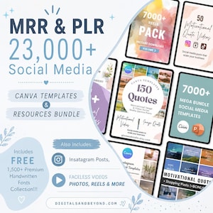 May include: A digital marketing bundle featuring MRR and PLR social media content. The graphic displays text including 23,000+ Social Media Canva Templates and Resources Bundle, 7000+ Reels Pack, 150 Quotes, and 7000+ Mega Bundle Social Media Templates.