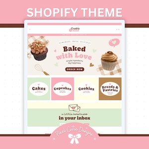 May include: A Shopify theme website layout for a bakery named Cookie Rush. The page features a hero section with the text Baked with Love, images of chocolate cupcakes, and navigation buttons for Cakes, Cupcakes, Cookies, and Breads & Pastries.