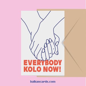 Iedereen Kolo nu! | Cestitka, Razglednica, Poklon | Balkan Card Servië Kroatië Bosnië