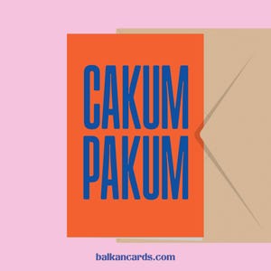 Cakum Pakum | Cestitka, Razglednica, Poklon | Balkan Card Serbia Croatia Bosnia