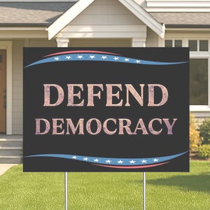 Defend Democracy Yard Sign - Resist Hate Lawn Sign, Anti-Trump Sign, Resist Racism, Resist Fascism Yard Sign with Metal H-Stake
