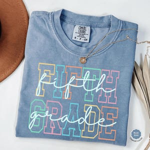 Comfort Colors® Fifth Grade Teacher Shirt, 5th Grade Teacher Shirt, 5th Grade T-Shirt, Fifth Grade TShirt, Elementary School, Teaching Tee