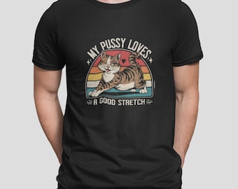 my pussy loves a stretch Shirt Funny Donut T Shirt Inappropriate Raunchy Shirts Adult Humor Hoodie Sarcastic Meme Gift Offensive Tees